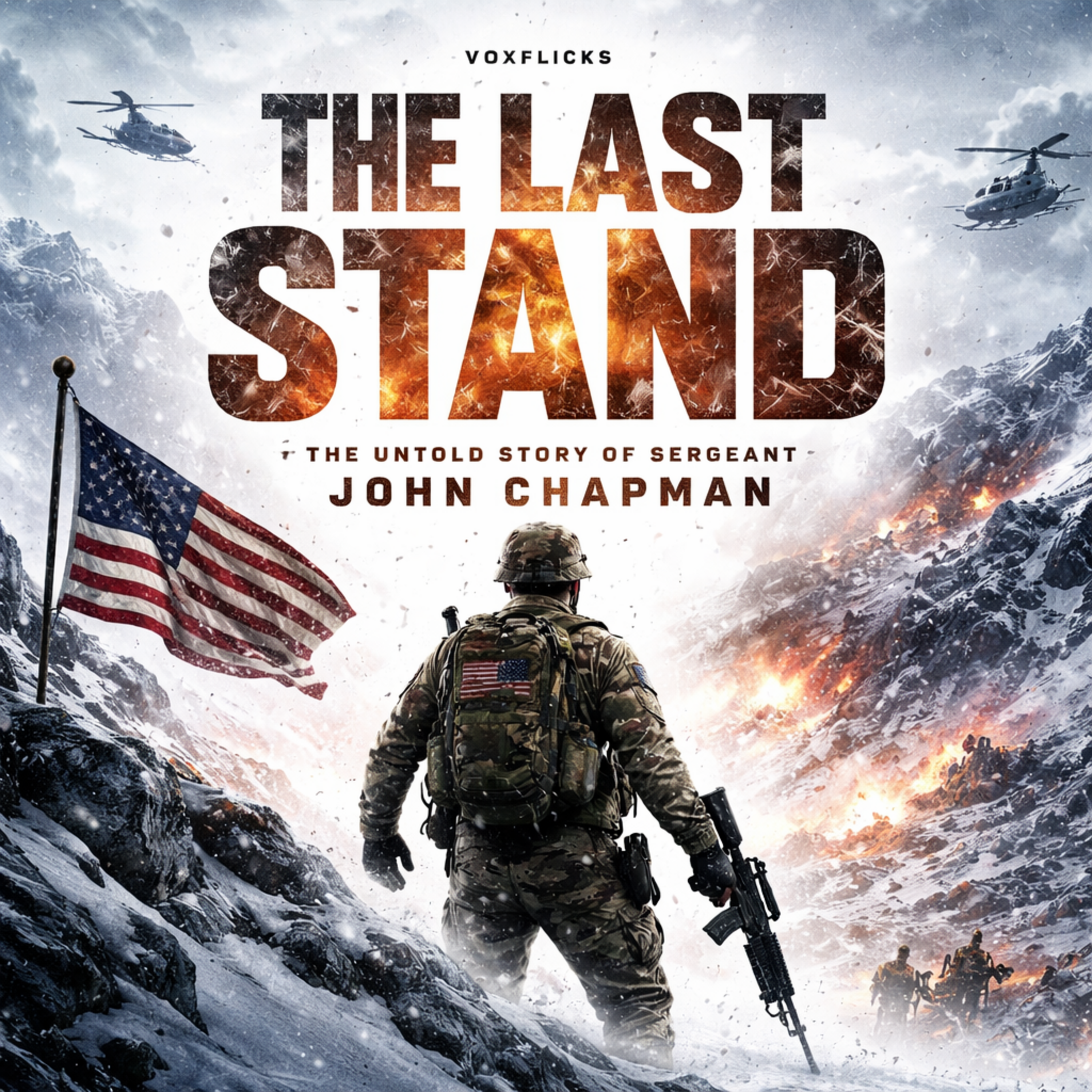 The Last Stand: The Untold Story of Sergeant John Chapman
